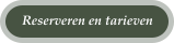 Reserveren en tarieven