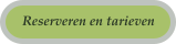 Reserveren en tarieven
